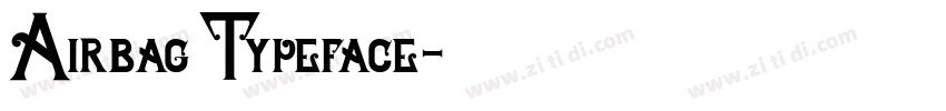 Airbag Typeface字体转换
